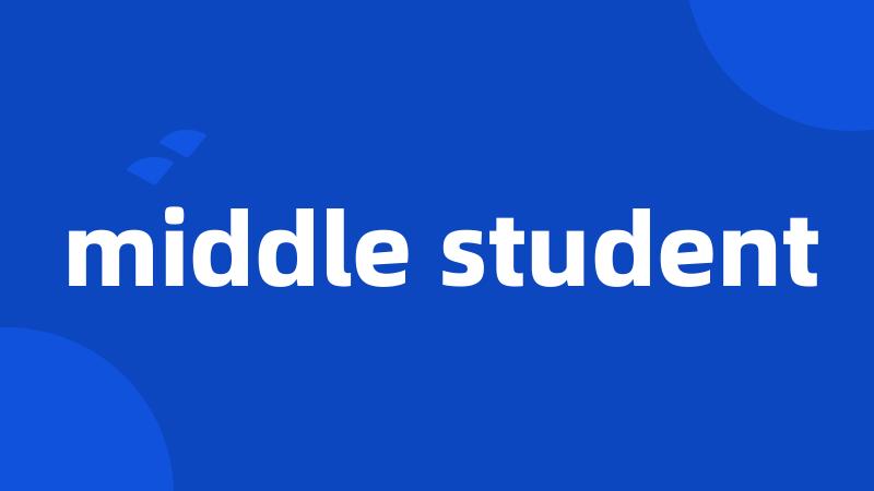 middle student