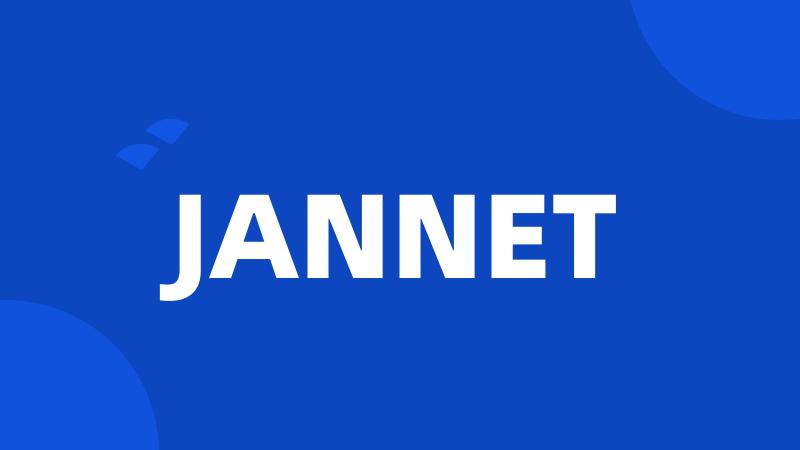 JANNET