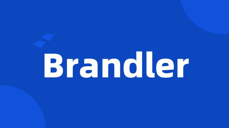 Brandler