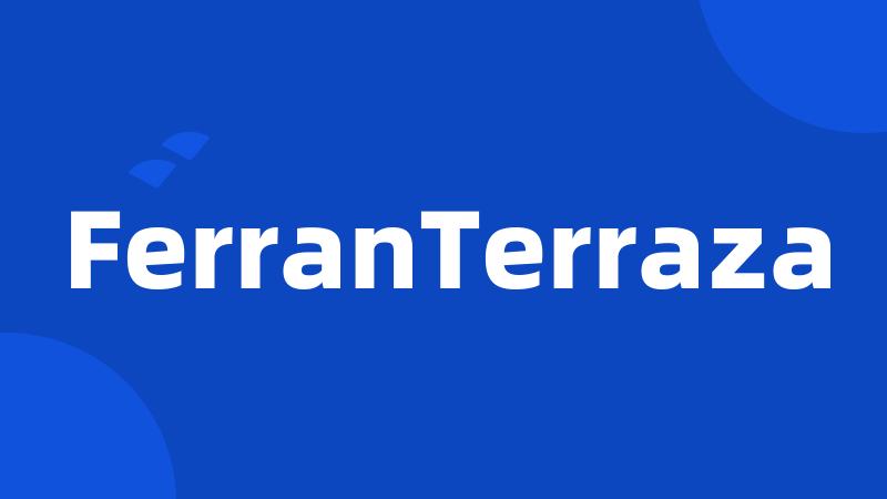 FerranTerraza