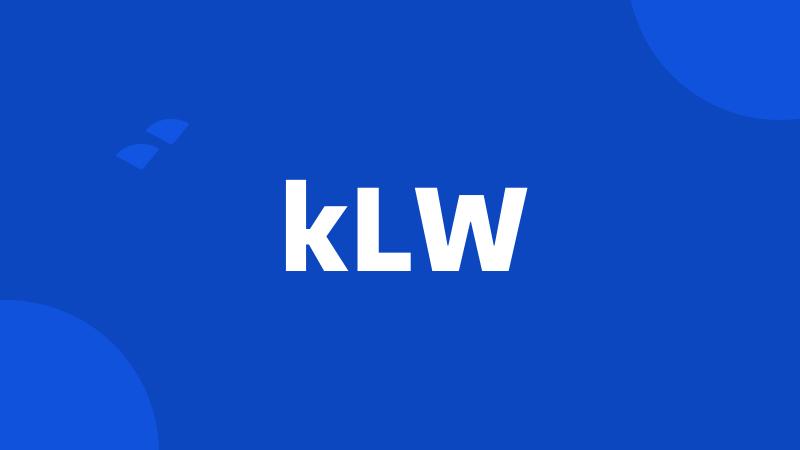 kLW