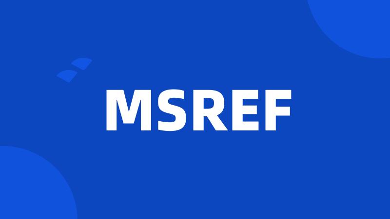 MSREF