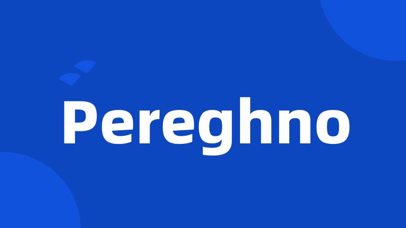 Pereghno