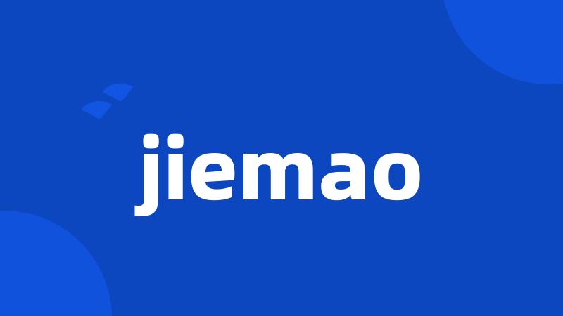 jiemao