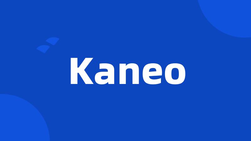 Kaneo