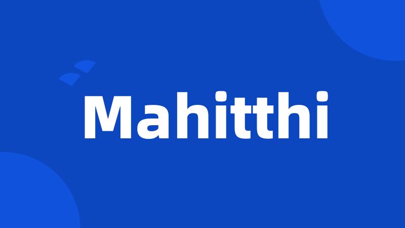 Mahitthi