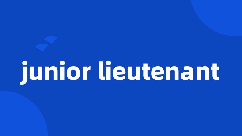 junior lieutenant