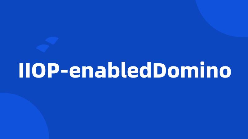 IIOP-enabledDomino