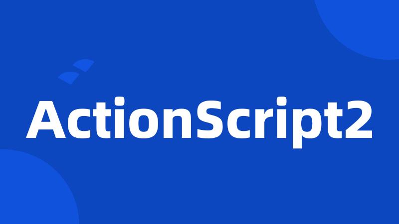 ActionScript2