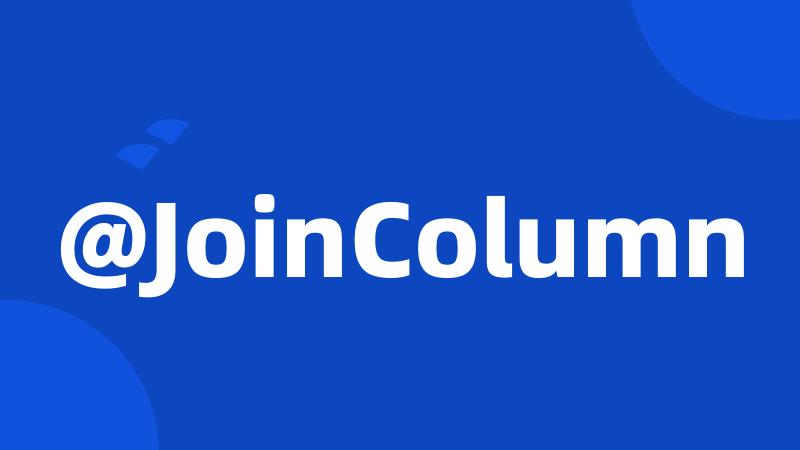 @JoinColumn