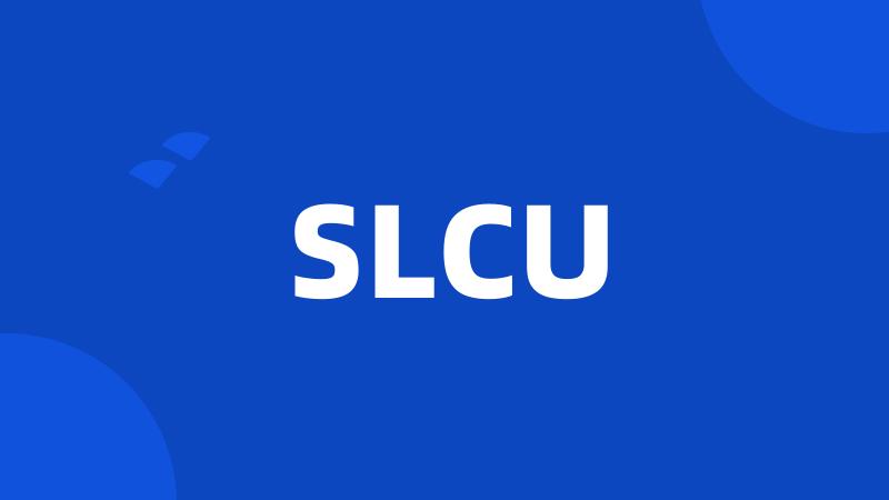 SLCU