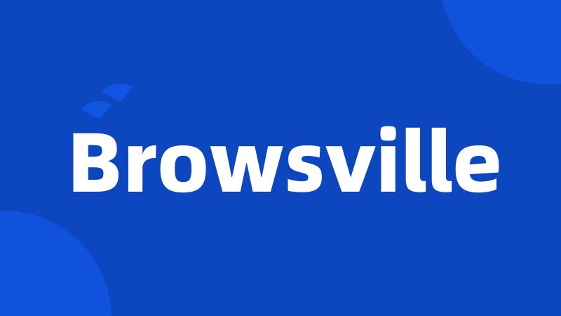 Browsville