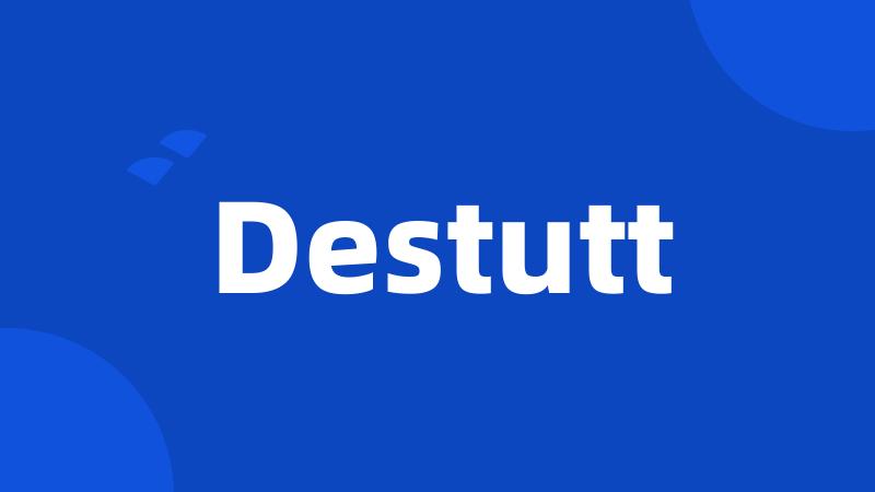 Destutt