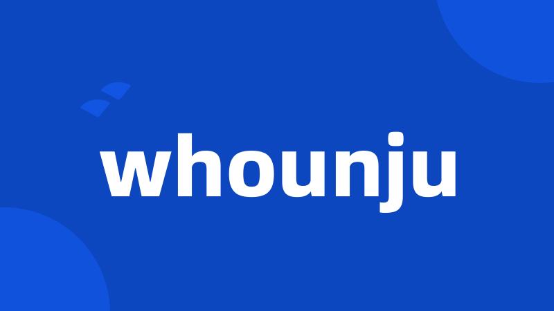 whounju