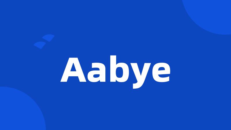 Aabye