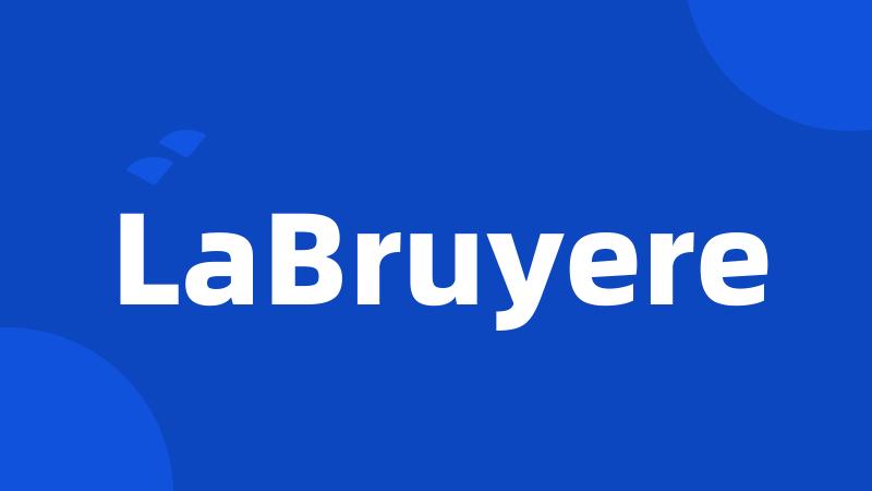 LaBruyere