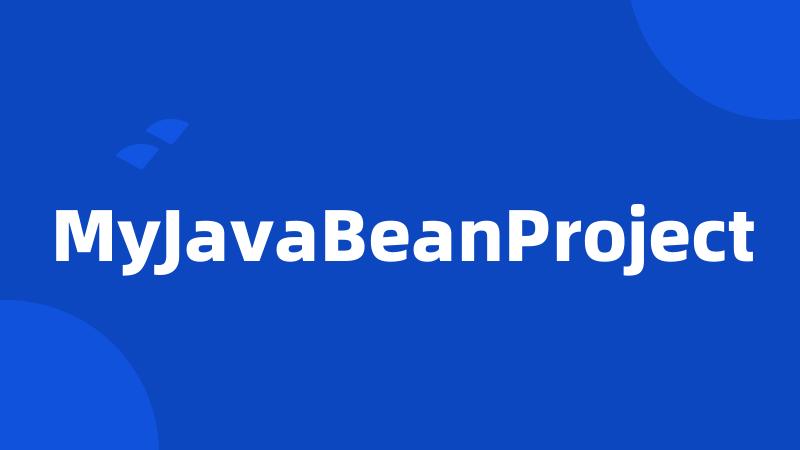 MyJavaBeanProject