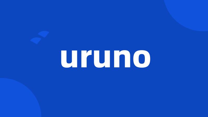 uruno