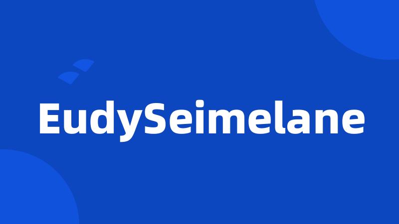 EudySeimelane