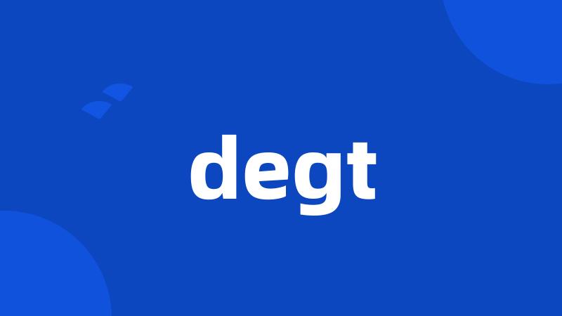 degt