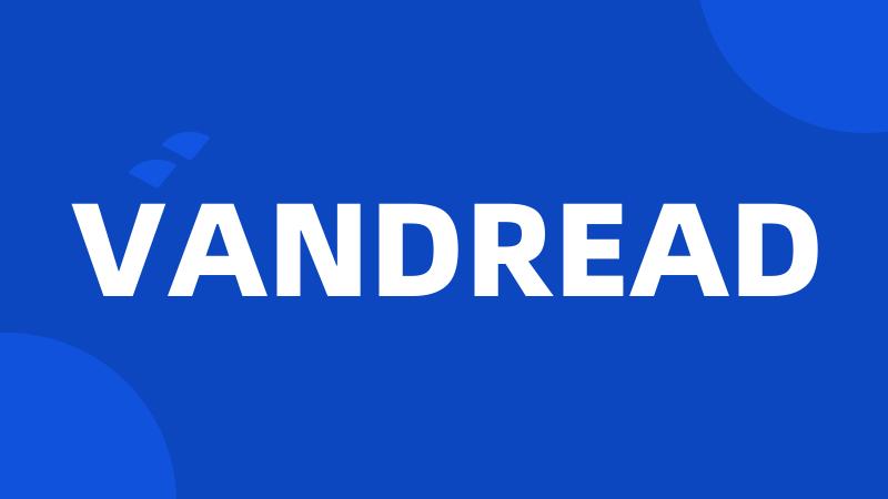 VANDREAD