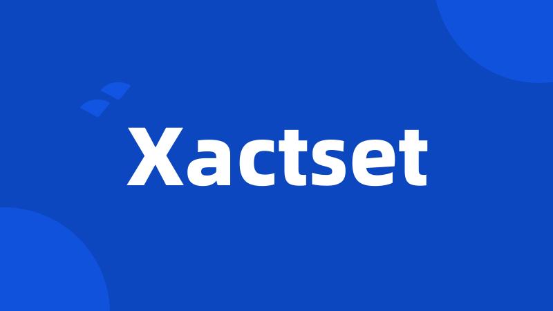 Xactset