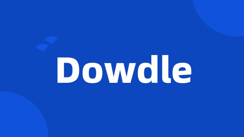 Dowdle