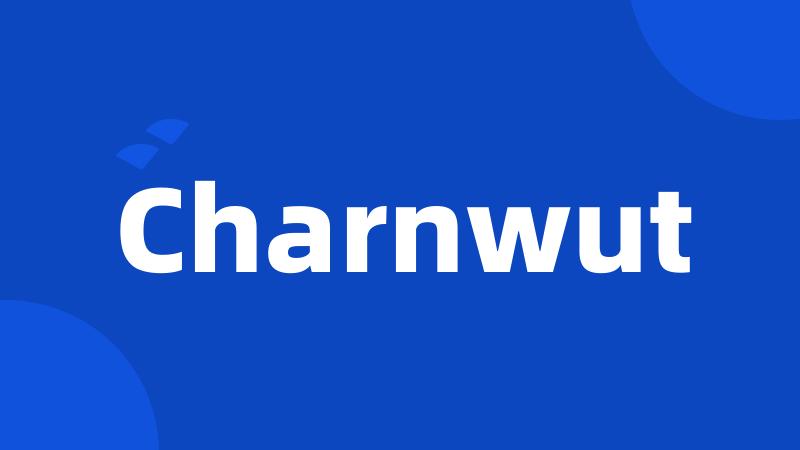 Charnwut