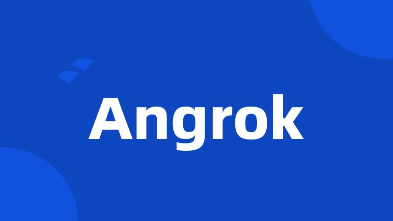 Angrok