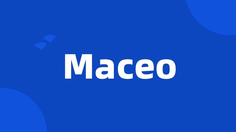 Maceo