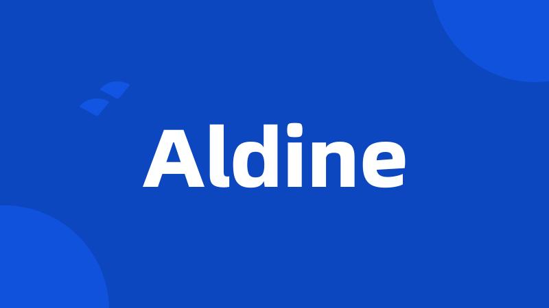 Aldine