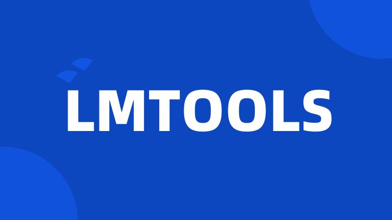 LMTOOLS