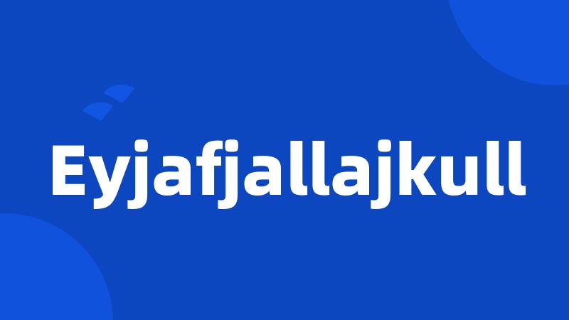 Eyjafjallajkull