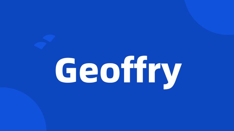 Geoffry