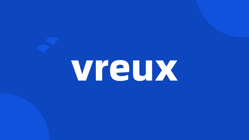 vreux