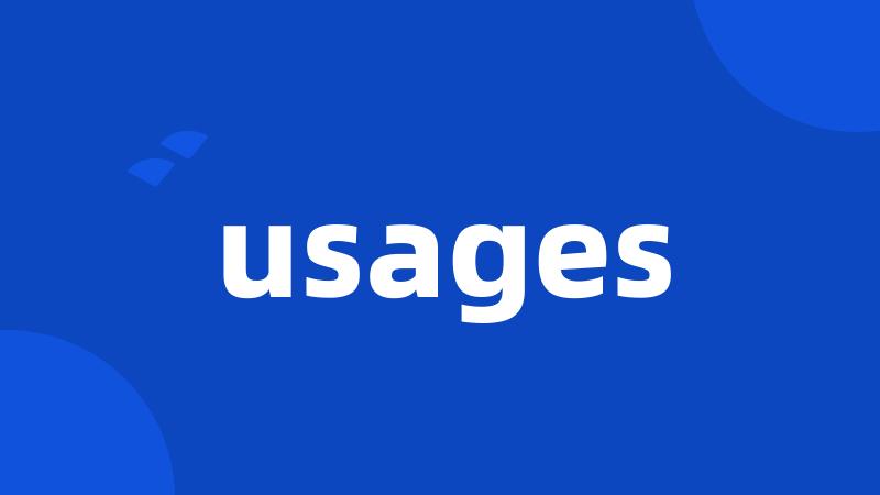 usages