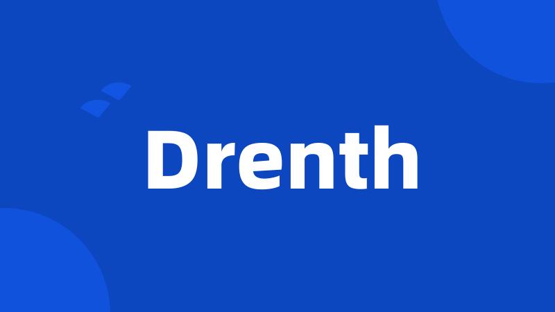 Drenth