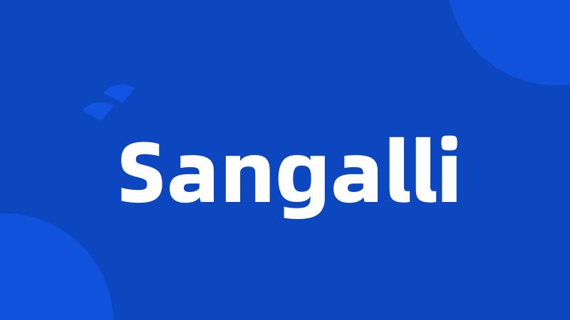 Sangalli