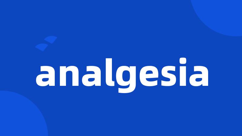 analgesia