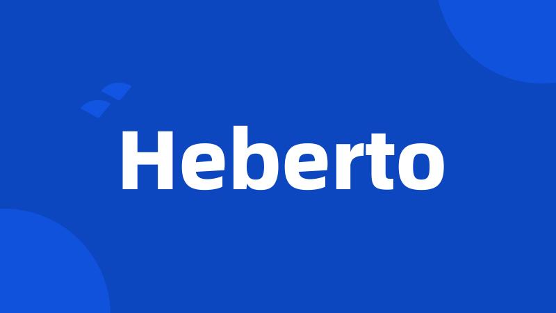 Heberto