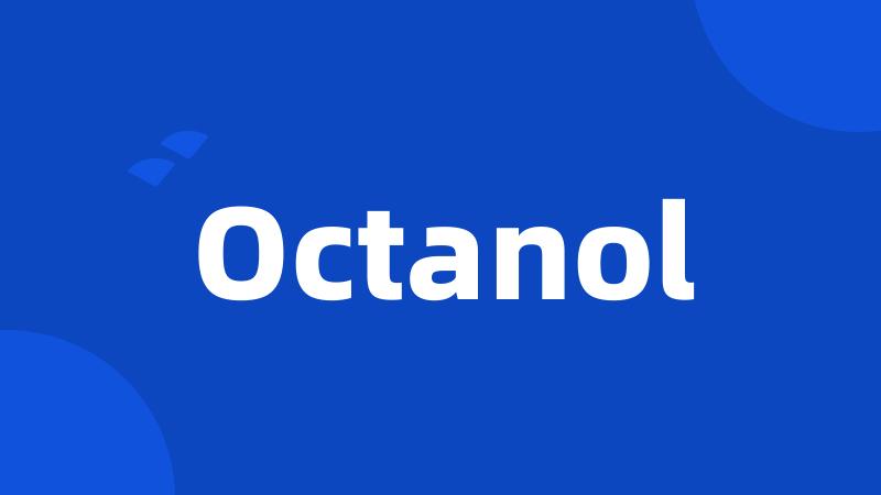 Octanol