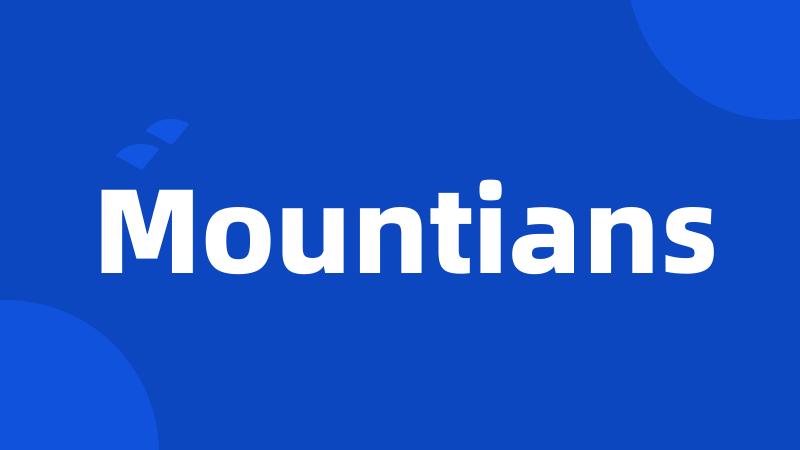 Mountians