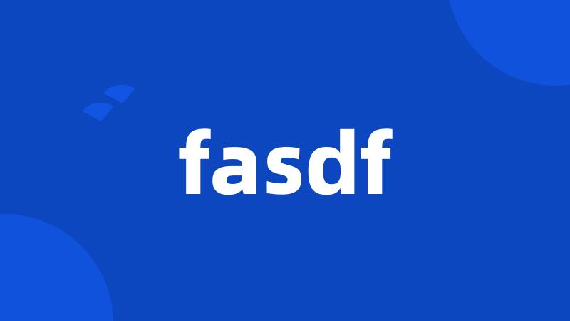 fasdf