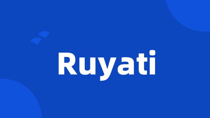 Ruyati