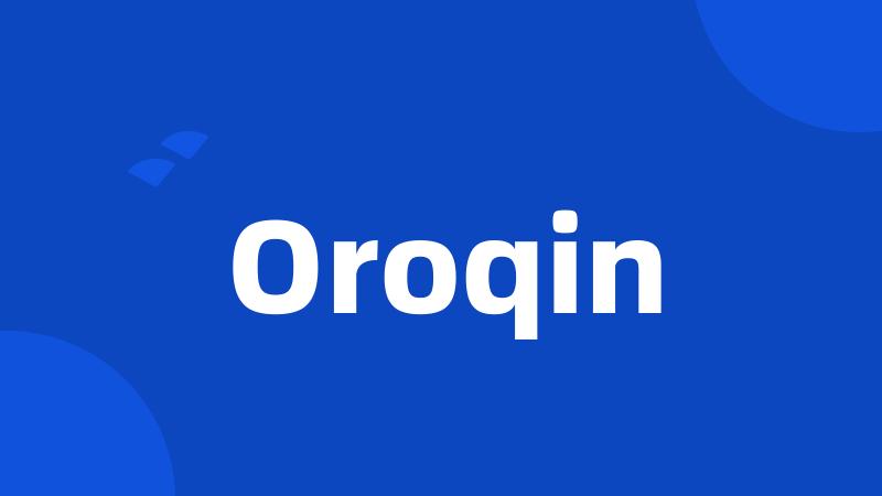 Oroqin