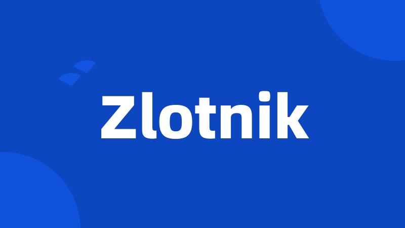 Zlotnik