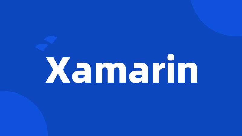 Xamarin