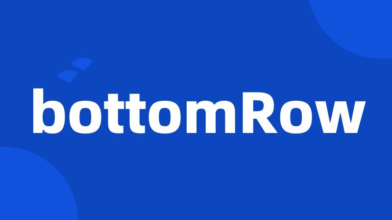 bottomRow