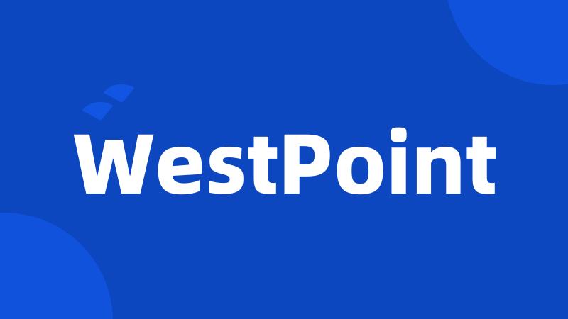 WestPoint