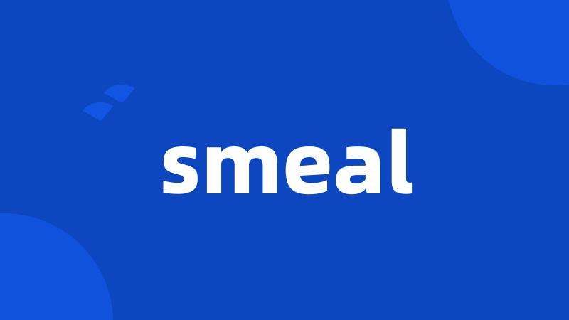 smeal